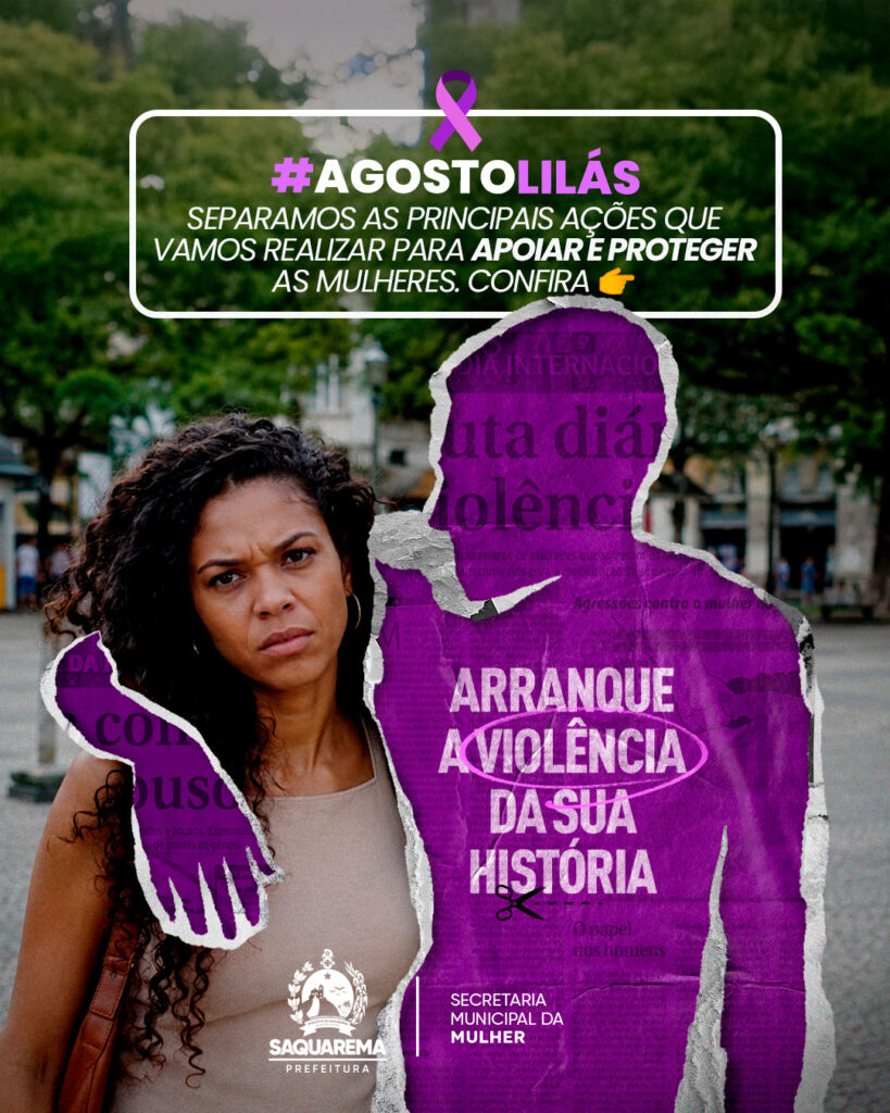 Agosto Lilás: Saquarema prepara mês inteiro de ações pelo enfrentamento à violência contra a mulher 172 Cartaz 1 1