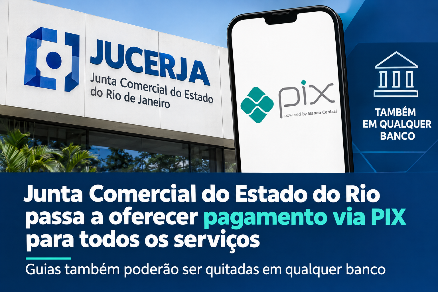 36035 junta comercial do estado do rio passa a oferecer pagamento via pix para todos os servicos