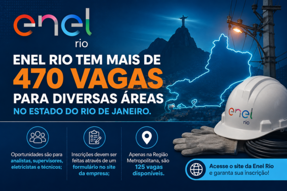 enel-rio-tem-mais-de-470-vagas-para-diversas-areas-no-estado-do-rio-de-janeiro enel-rio-tem-mais-de-470-vagas-para-diversas-areas-no-estado-do-rio-de-janeiro