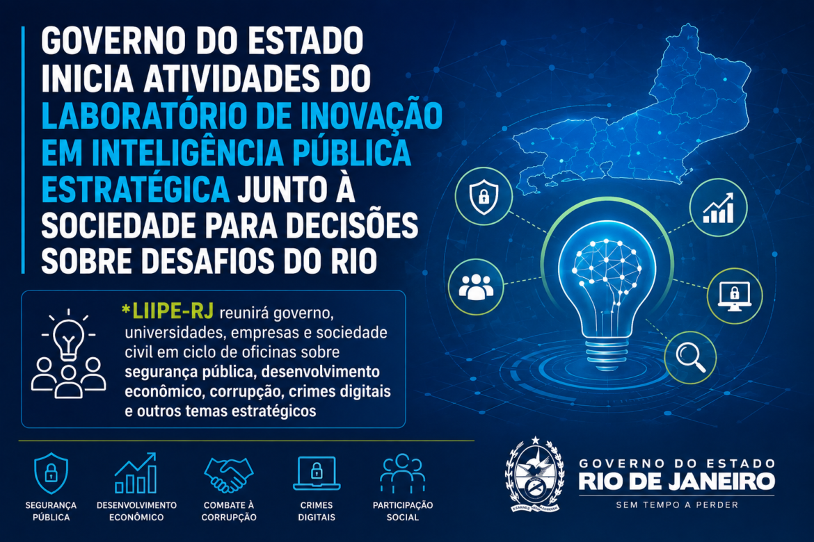 governo-do-estado-inicia-atividades-do-laboratorio-de-inovacao-em-inteligencia-publica-estrategica-junto-a-sociedade-para-decisoes-sobre-desafios-do-rio governo-do-estado-inicia-atividades-do-laboratorio-de-inovacao-em-inteligencia-publica-estrategica-junto-a-sociedade-para-decisoes-sobre-desafios-do-rio