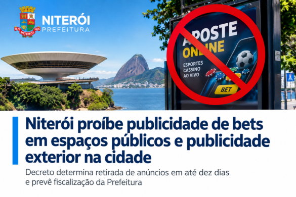 niteroi-proibe-publicidade-de-bets-em-espacos-publicos-e-publicidade-exterior-na-cidade niteroi-proibe-publicidade-de-bets-em-espacos-publicos-e-publicidade-exterior-na-cidade